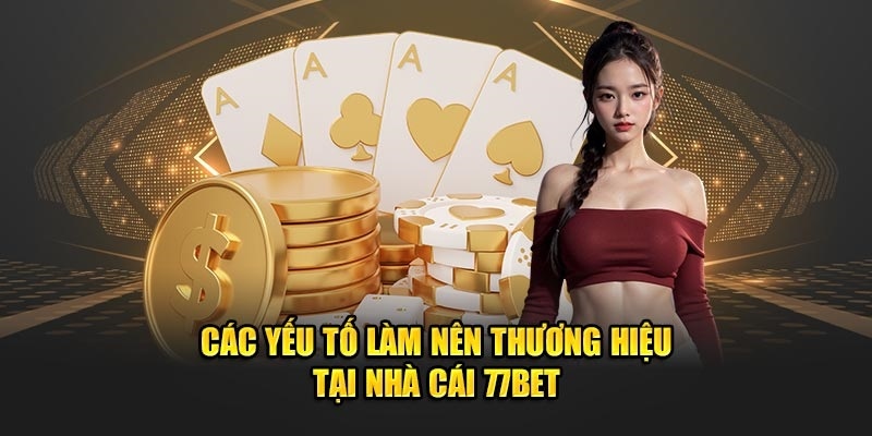 Dịch vụ giải trí 77bet